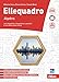 Ellequadro. Con Algebra, Geometria, Laboratorio. Per La Scuola Media. Con E-Book. Con Espansione Online (Vol. 3) - 3