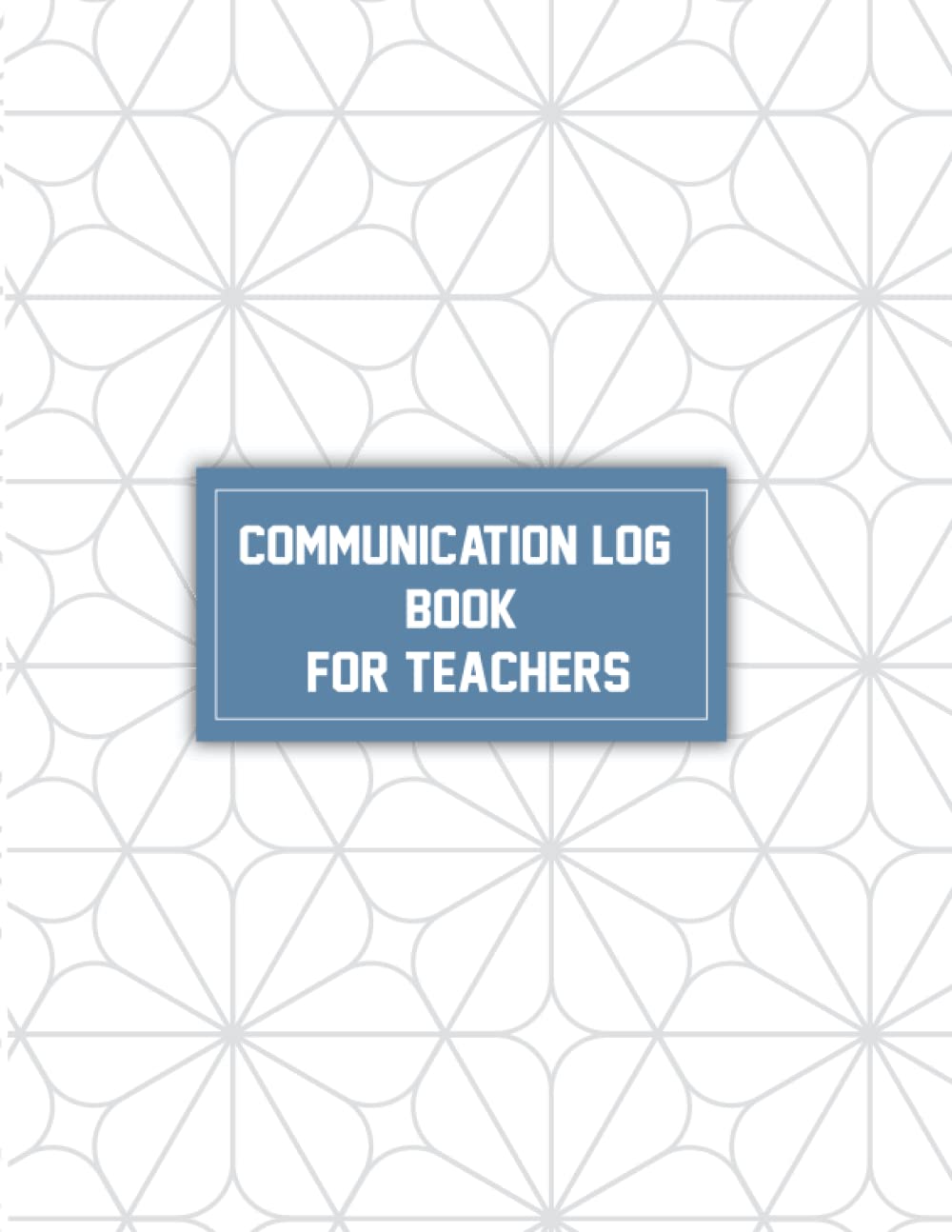 Communication Log Book For Teachers