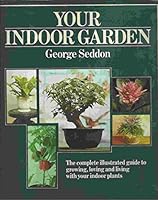 Your Indoor Garden 0861340426 Book Cover