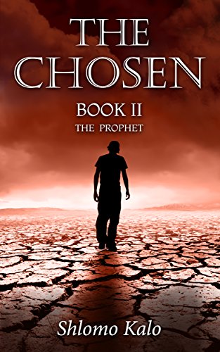 THE CHOSEN : The Prophet: Historical Fiction (The Chosen Trilogy Book 2)
