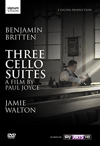Benjamin Britten: Three Cello Suites (Jamie Walton) [Dvd] [Edizione: Regno Unito]