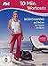 Fit for Fun - 10 Min. Workouts: Bodyshaping zu Hause, unterwegs & im Büro