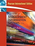 Essentials of Management Information Systems: International Edition