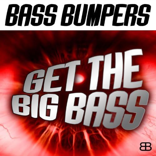 Play Get the Big Bass by Bass Bumpers on Amazon Music