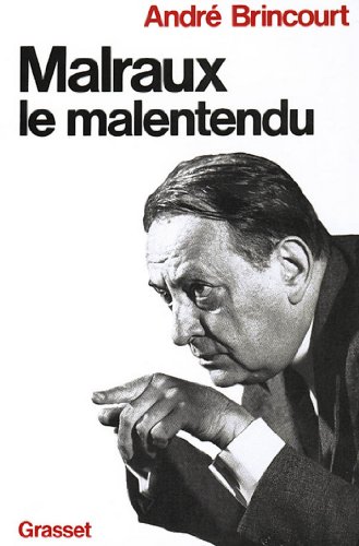 Télécharger Malraux le malentendu (Littérature) Francais PDF