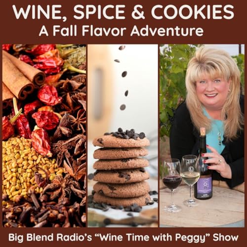 Wine, Spice & Cookies: A Fall Flavor Adventure Podcast Por arte de portada