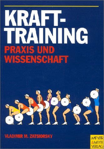 Krafttraining: Praxis und Wissenschaft Krafttraining: Praxis und Wissenschaft