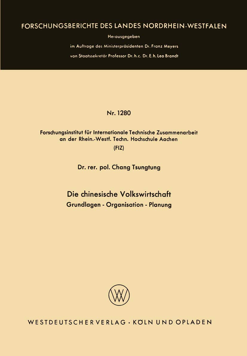 Die chinesische Volkswirtschaft: Grundlagen ― Organisation ― Planung: 1280