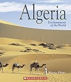 Algeria (Enchantment of the World. Second Series)