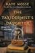 The Taxidermist's Daughter: A Novel