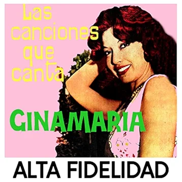 Las canciones que canta Ginamar???????a