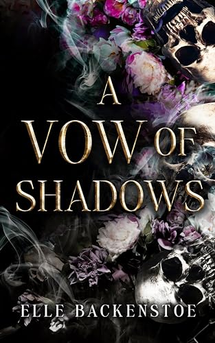 A Vow of Shadows (A Year With the Ferrier Book 1)