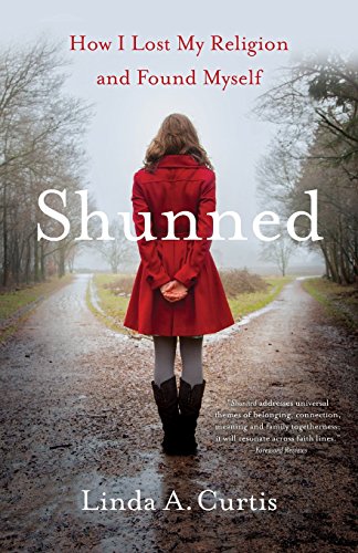 Shunned: How I Lost my Religion and Found Myself