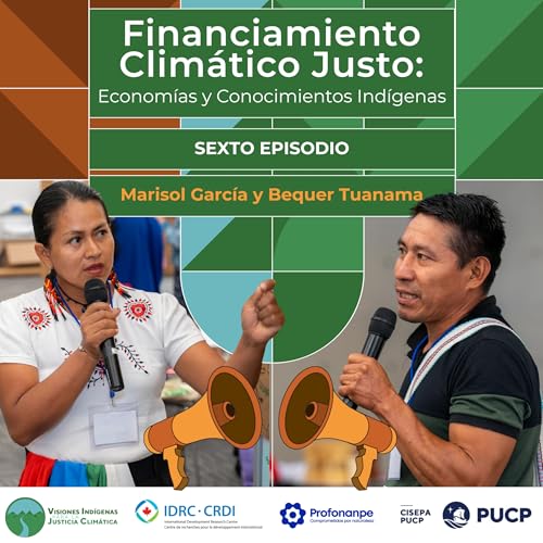 Econom&iacute;a ind&iacute;gena con Marisol Garc&iacute;a y Bequer Tuanama