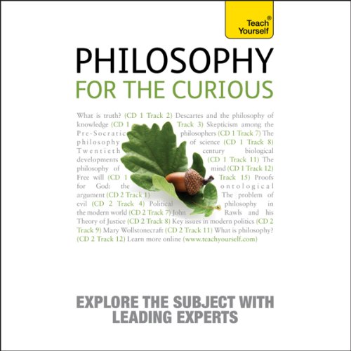 Philosophy for the Curious: Teach Yourself