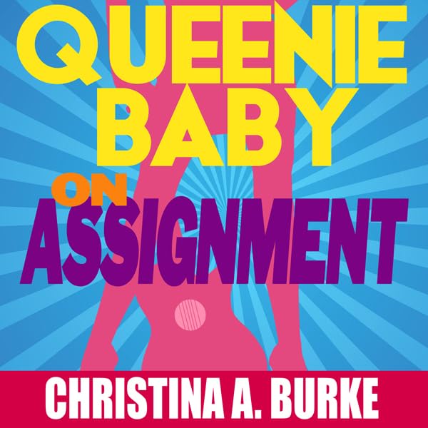 Cover art for Queenie Baby: On Assignment