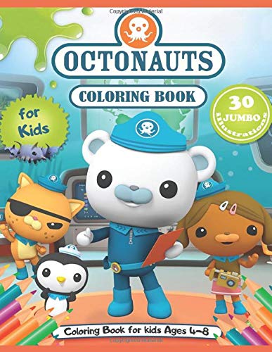 Octonauts Coloring Book: Great Coloring Book for Kids - 30 High Quality Illustrations