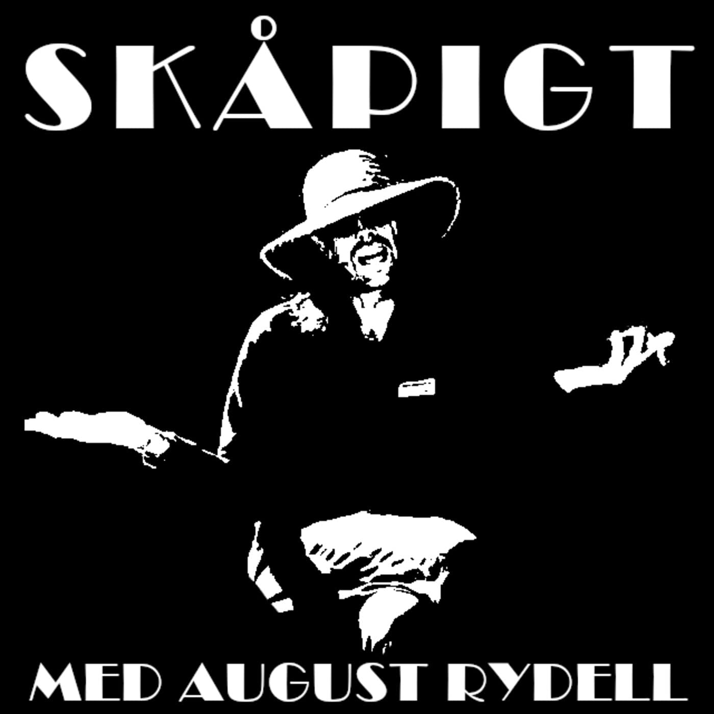 Skåpigt m. August Rydell