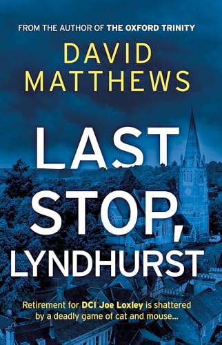 Last Stop, Lyndhurst