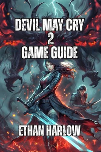  Devil May Cry 2 Game Guide: Master Combat Fundamentals, Advanced Techniques, and Discover Hidden Weapons