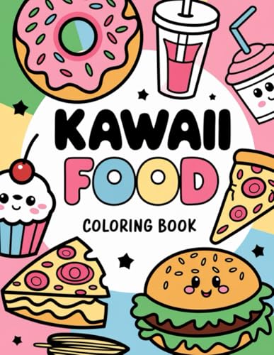 Kawaii Food Coloring Book (Kawaii Food Coloring Pages)