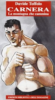 Paperback Carnera. La montagna che cammina [Italian] Book