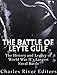 The Battle of Leyte Gulf: The History and Legacy of World War II’s Largest Naval Battle