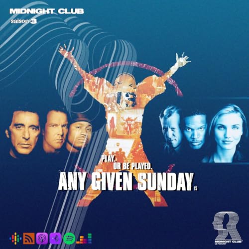 SAISON 3, EPISODE #5, ANY GIVEN SUNDAY