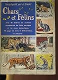  L\'ENCYCLOPEDIE PAR LE TIMBRE, CHATS ET FELINS