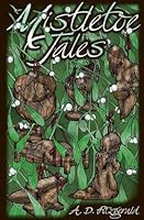 Mistletoe Tales 1918138044 Book Cover
