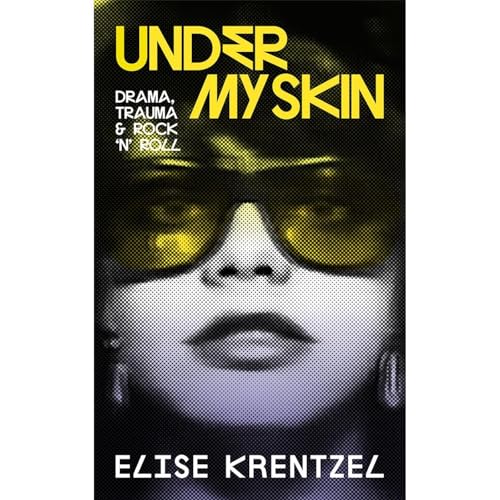 Under My Skin by Elise Krentzel episode artwork