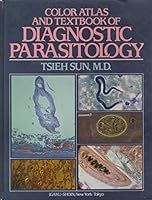 Color Atlas and Textbook of Diagnostic Parasitology 0896401359 Book Cover
