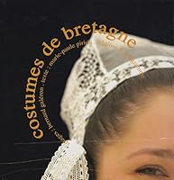 COSTUMES DE BRETAGNE 2848331224 Book Cover
