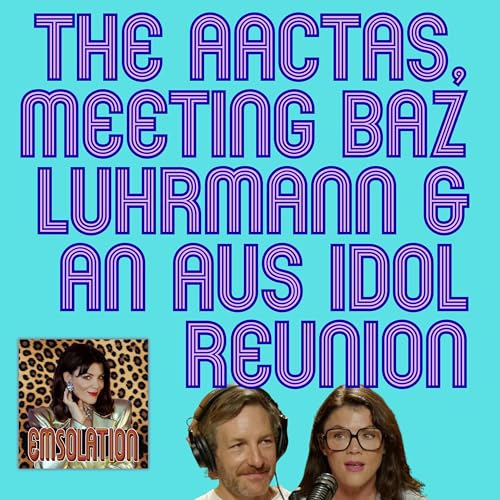 The AACTAs, Meeting Baz Luhrmann & An Aus Idol Reunion
