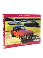 Classic A. C.'s: From Two-litre to Cobra 090054998X Book Cover