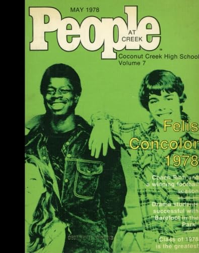 (Reprint) 1978 Yearbook: Coconut Creek High School, Coconut Creek, Florida      Paperback – May 1, 1978