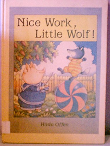 Nice Work, Little Wolf! 0525448802 Book Cover