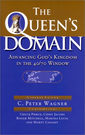 The Queen's Domain: Advancing God's Kingdom in ... 1585020095 Book Cover