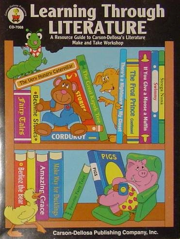 Learning Through Literature, a Resource Guide to Carson-dellosa's ...
