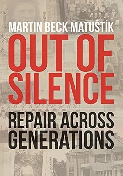 Paperback Out of Silence: Repair across Generations Book