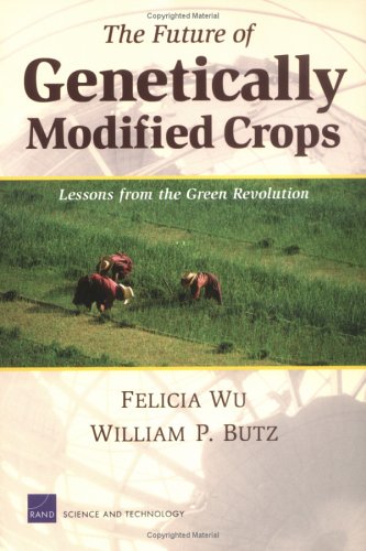 Future Of Genetically Modified Crops: Lessons From The Green Revolution