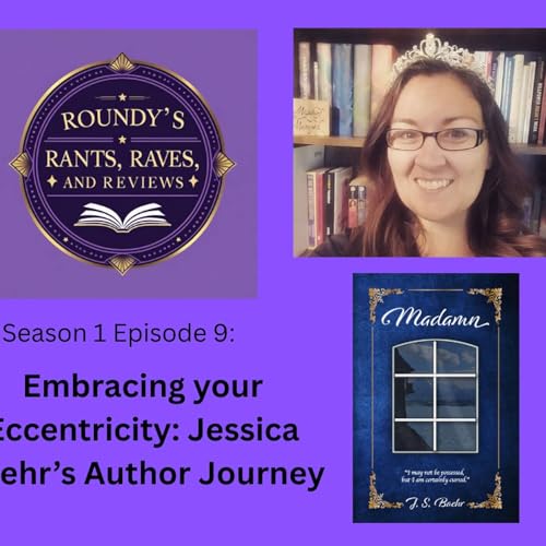 Embracing your Eccentricities: Jessica Baehr's Author Journey