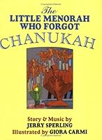 The Little Menorah Who Forgot Chanukah 0807405086 Book Cover