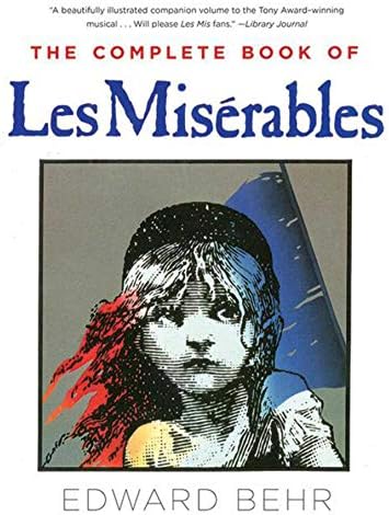 The Complete Book of Les Misérables