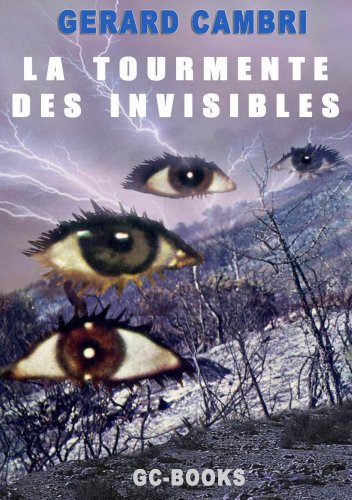 Télécharger LA TOURMENTE DES INVISIBLES (SCIENCE-FICTION t. 1) livre En ligne