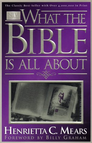 What the Bible Is All About: New International Version