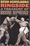 Ringside: A Treasury of Boxing Reportage