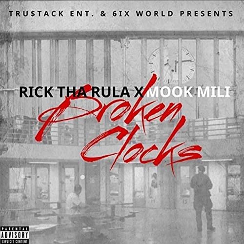 Broken Clocks de Rick Tha Rula × Mook Mili en Amazon Music Unlimited