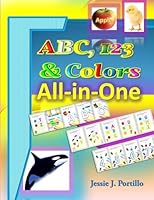 ABC, 123, and Colors: All-in-One 1514352443 Book Cover