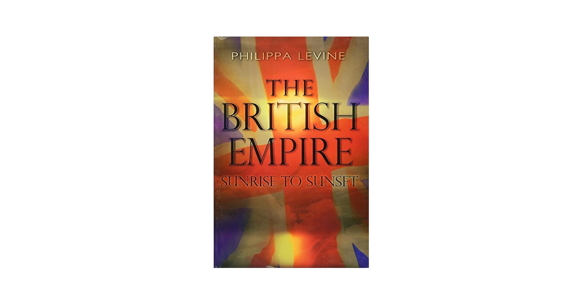 Amazon.com: The British Empire: Sunrise to Sunset